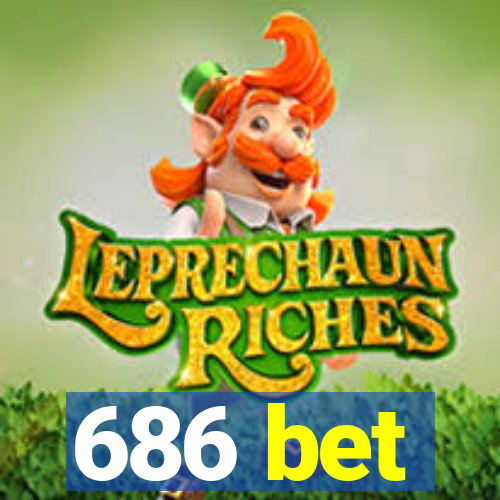 686 bet